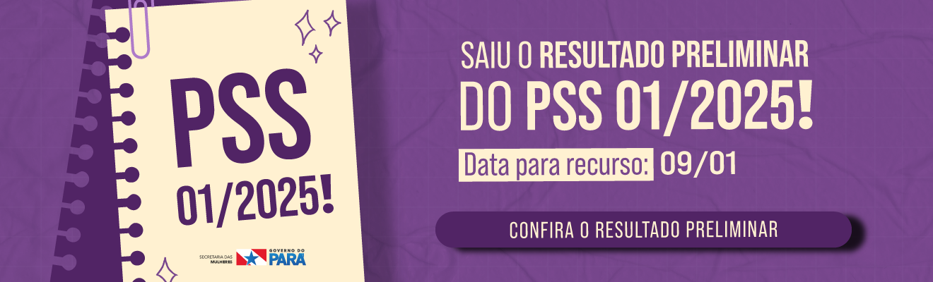 Resultado preliminar do PSS 01/2025 já está disponível